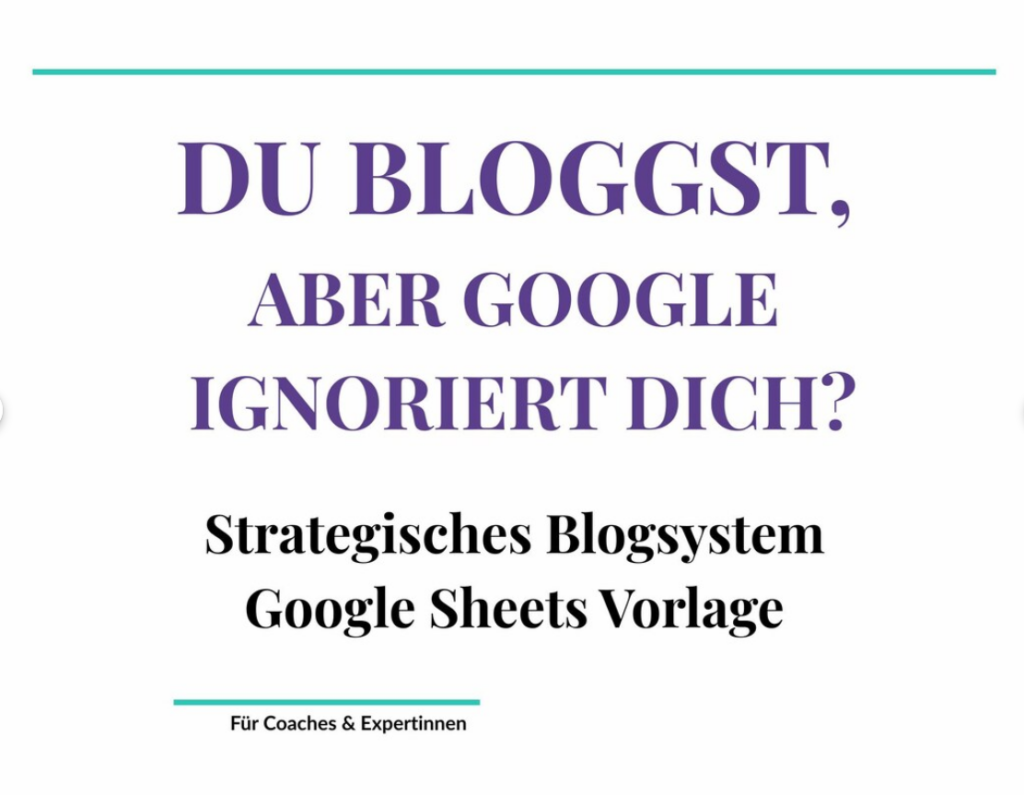 Strategisches Blogstruktur system für Coaches und selbstständige, die von Google nicht mehr ignoriert werden wollen.